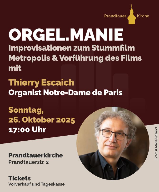ORGEL.MANIE
Improvisationen zum Stummfilm Metropolis & Vorführung des Films
mit
Thierry Escaich. Organist Notre-Dame de Paris
